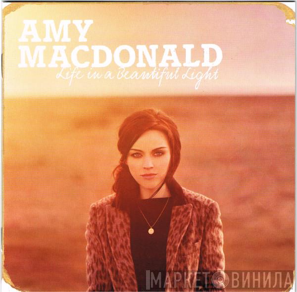 Amy MacDonald - Life In A Beautiful Light
