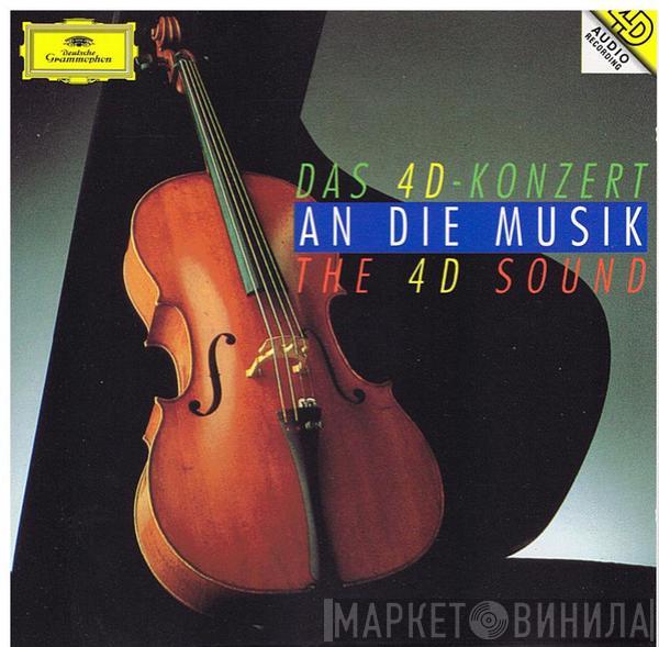  - An Die Musik (Das 4D-Konzert, The 4D Sound)