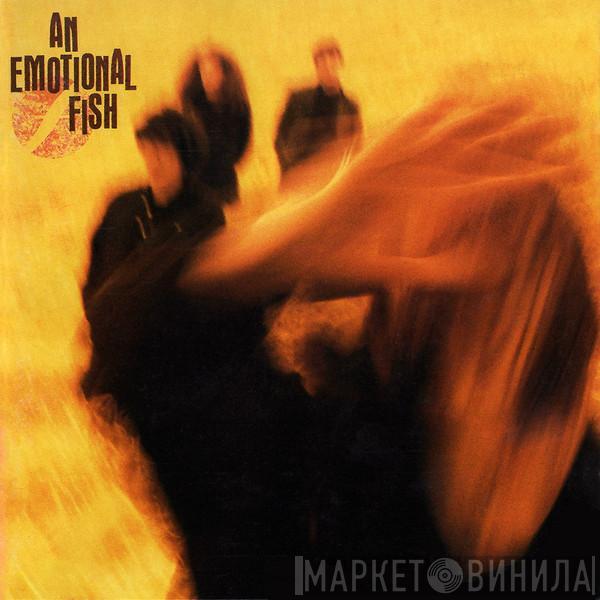 An Emotional Fish - An Emotional Fish