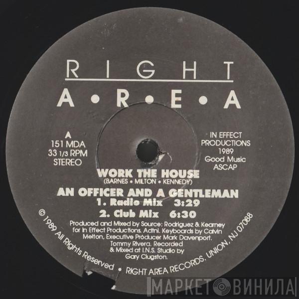 An Officer And A Gentleman - Work The House