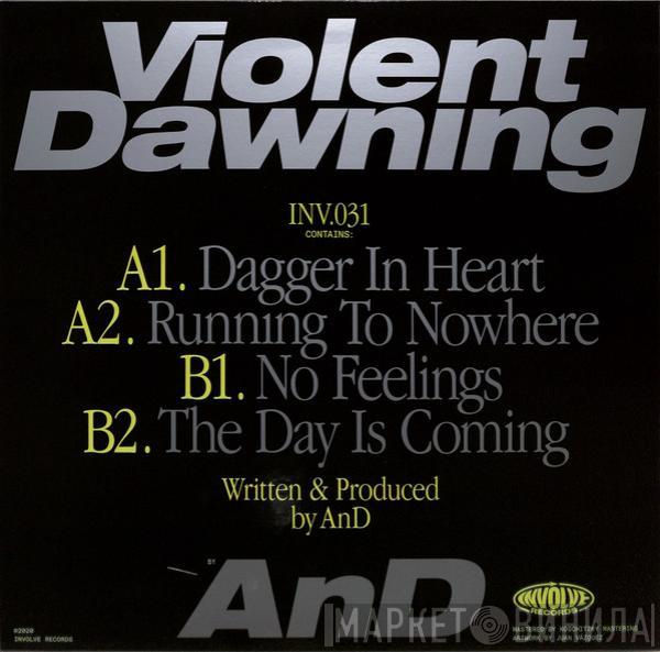 AnD  - Violent Dawning