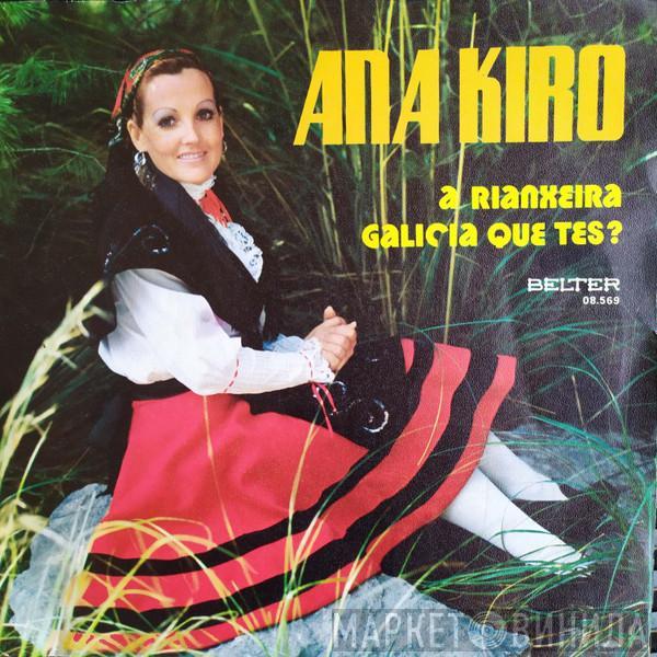 Ana Kiro - A Rianxeira / Galicia Que Tes?