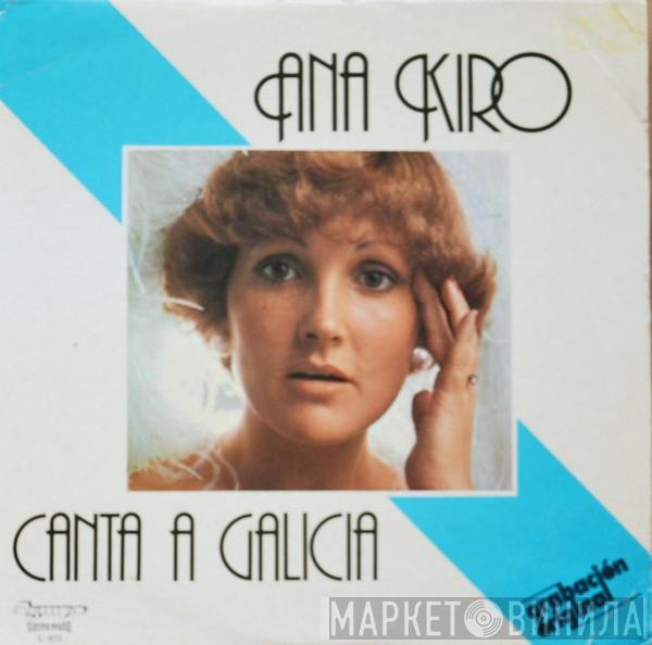 Ana Kiro - Canta A Galicia