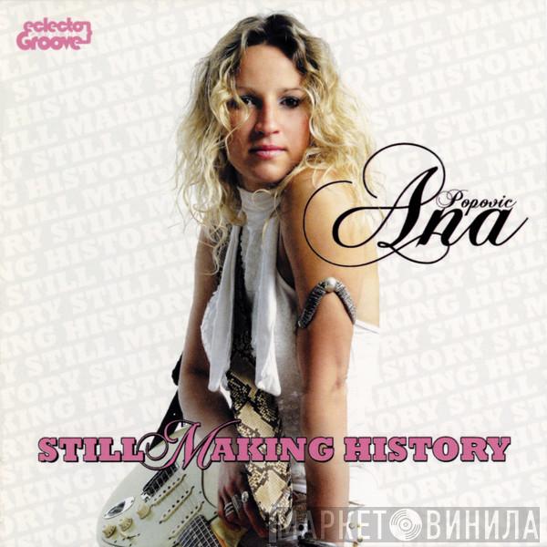 Ana Popović - Still Making History