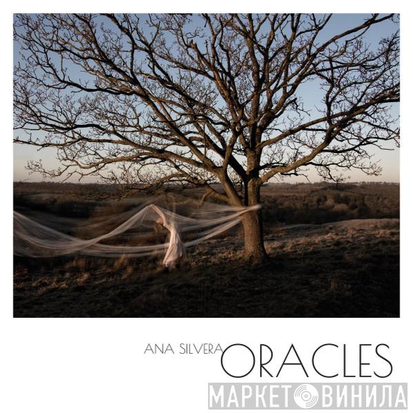 Ana Silvera - Oracles