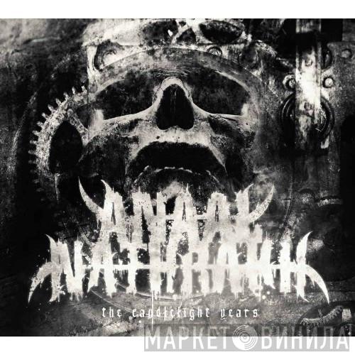 Anaal Nathrakh - The Candlelight Years