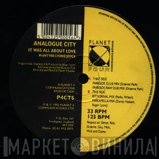 Analogue City - It Was All About Love (Remixes)