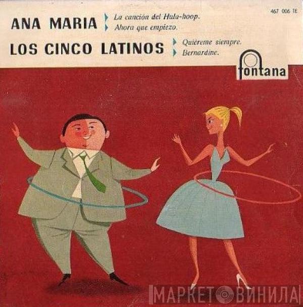 Anamaria, Los Cinco Latinos - La Canción Del Hula-Hoop / Quiéreme Siempre