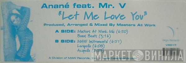 Anané, Mr. V  - Let Me Love You