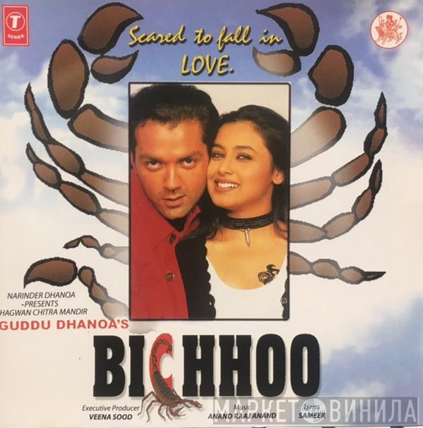 Anand Raj Anand, Sameer - Bichhoo
