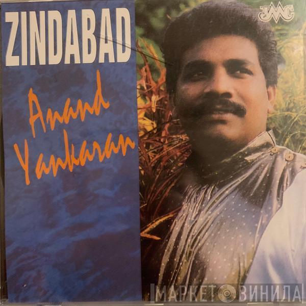  Anand Yankaran  - Zindabad