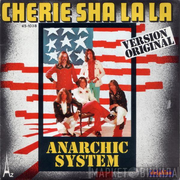 Anarchic System - Cherie Sha La La