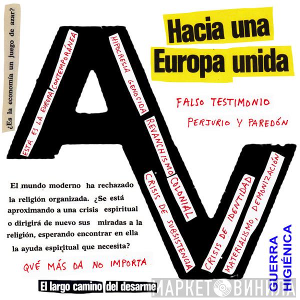  Anarquía Vertical  - Guerra Higiénica