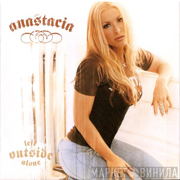  Anastacia  - Left Outside Alone