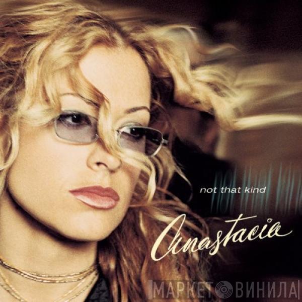  Anastacia  - Not That Kind