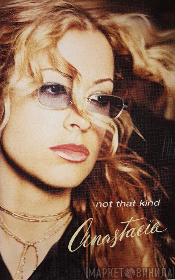  Anastacia  - Not That Kind