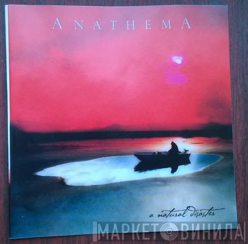  Anathema  - A Natural Disaster