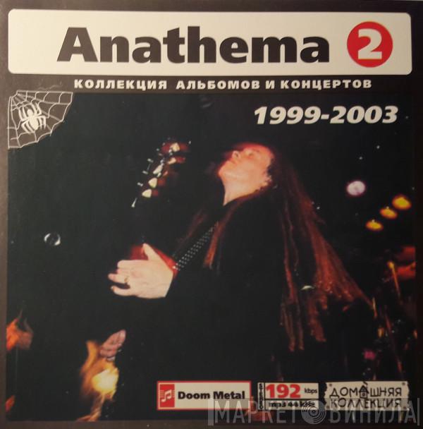  Anathema  - Anathema (2) (1999-2003)