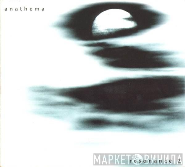  Anathema  - Resonance 2