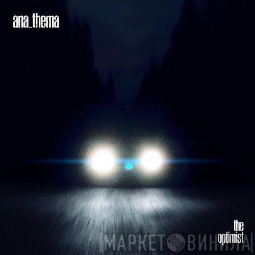  Anathema  - The Optimist