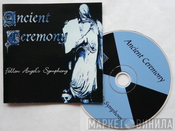  Ancient Ceremony  - Fallen Angel's Symphony