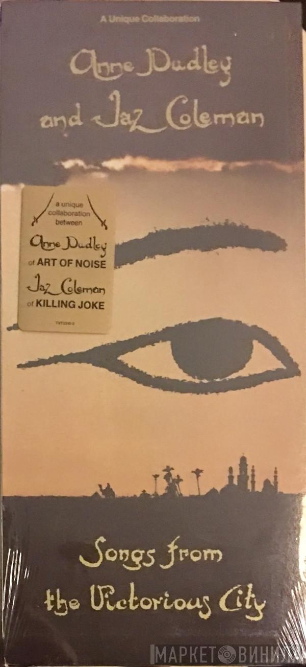 And Anne Dudley  Jaz Coleman  - Songs From The Victorious City