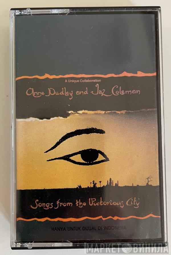 And Anne Dudley  Jaz Coleman  - Songs From The Victorious City
