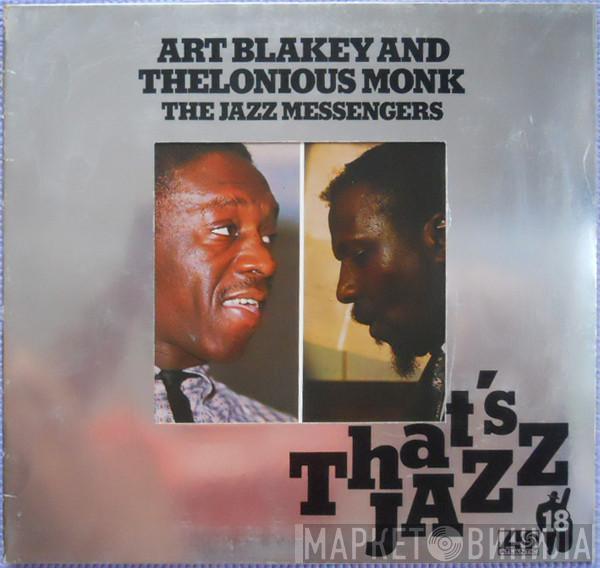 And Art Blakey  Thelonious Monk  - The Jazz Messengers