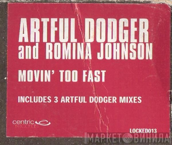 And Artful Dodger  Romina Johnson  - Movin' Too Fast
