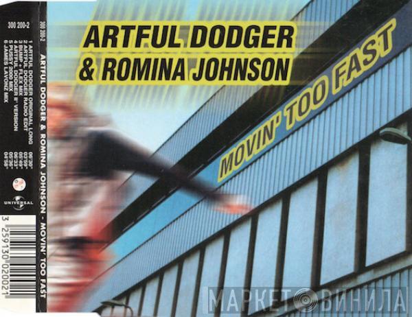 And Artful Dodger  Romina Johnson  - Movin Too Fast