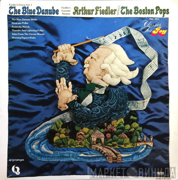 And Arthur Fiedler  The Boston Pops Orchestra  - Fiedler's Finest, Vol. 1 - The Blue Danube