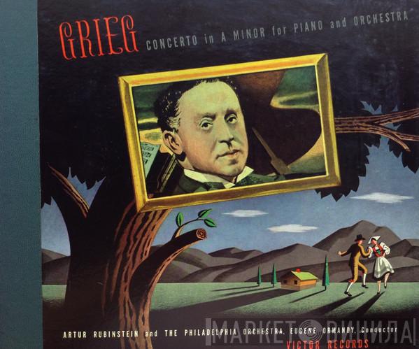 And Arthur Rubinstein , The Philadelphia Orchestra - Eugene Ormandy  Edvard Grieg  - Concerto In A Minor For Piano And Orchestra, Op. 16