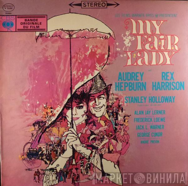 And Audrey Hepburn , Rex Harrison - Stanley Holloway  Lerner & Loewe  - My Fair Lady - Bande Originale Du Film