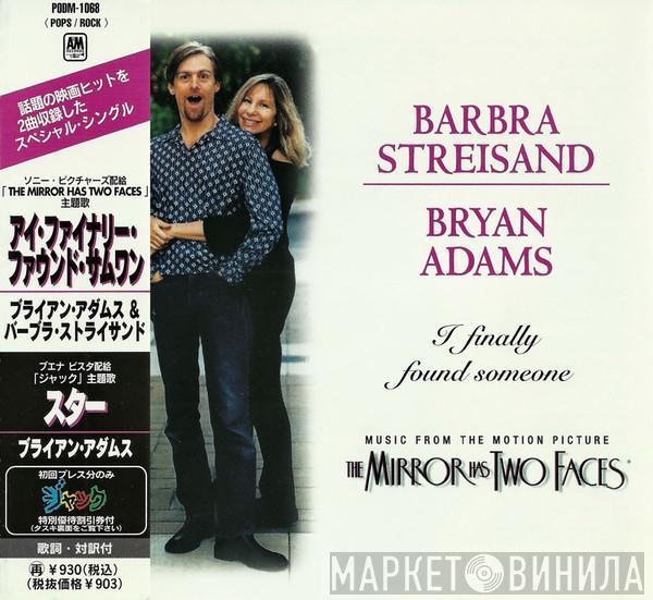 And Barbra Streisand  Bryan Adams  - I Finally Found Someone