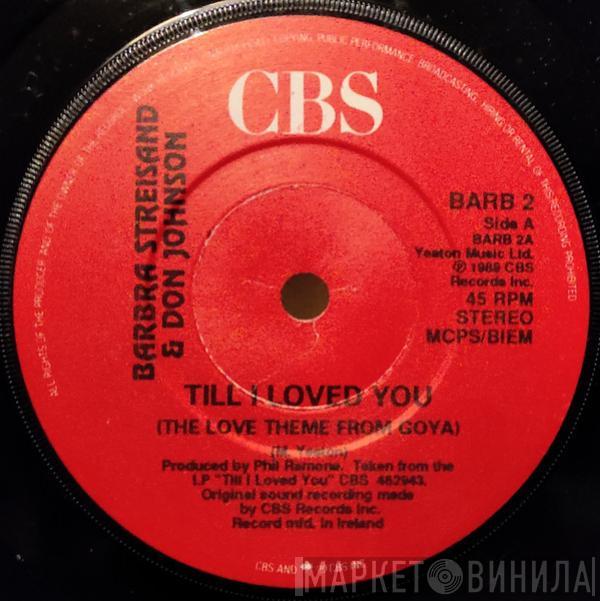 And Barbra Streisand  Don Johnson  - Till I Loved You