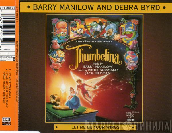 And Barry Manilow  Debra Byrd  - Let Me Be Your Wings