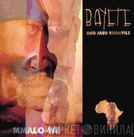And Bayete  Jabu Khanyile  - Mmalo-We