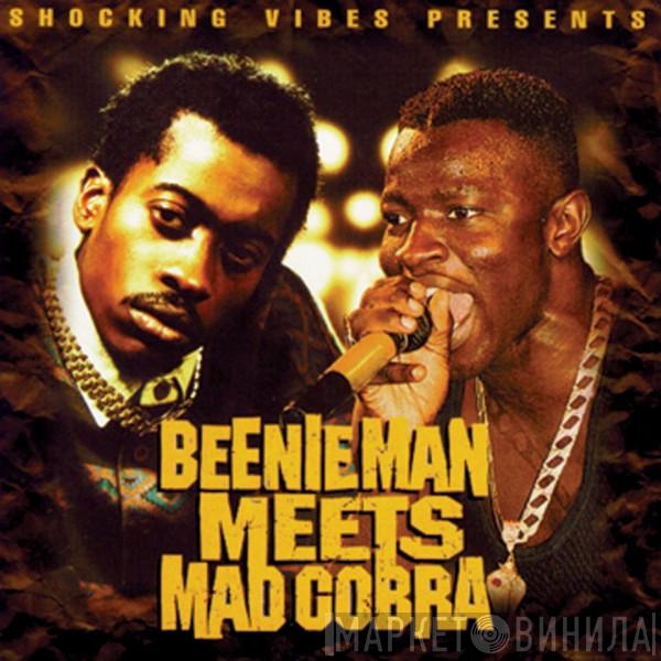 And Beenie Man  Mad Cobra  - Beenie Man Meets Mad Cobra