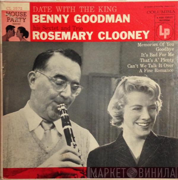 And Benny Goodman Sextet And Benny Goodman Trio  Rosemary Clooney  - Date With The King