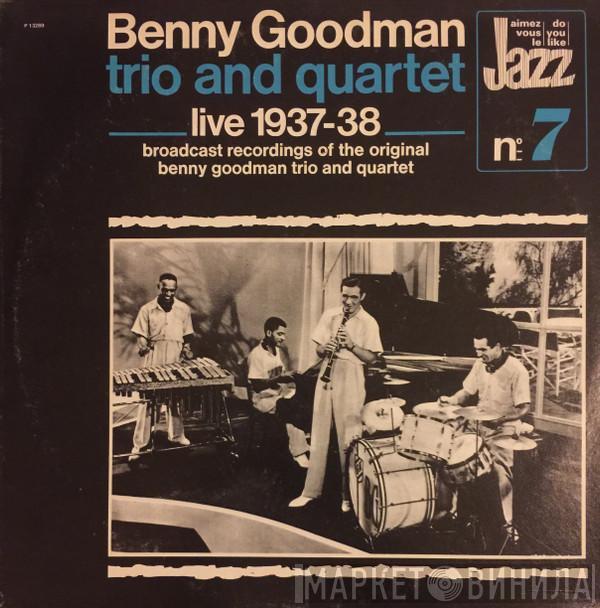 And Benny Goodman Trio  The Benny Goodman Quartet  - Live 1937-38