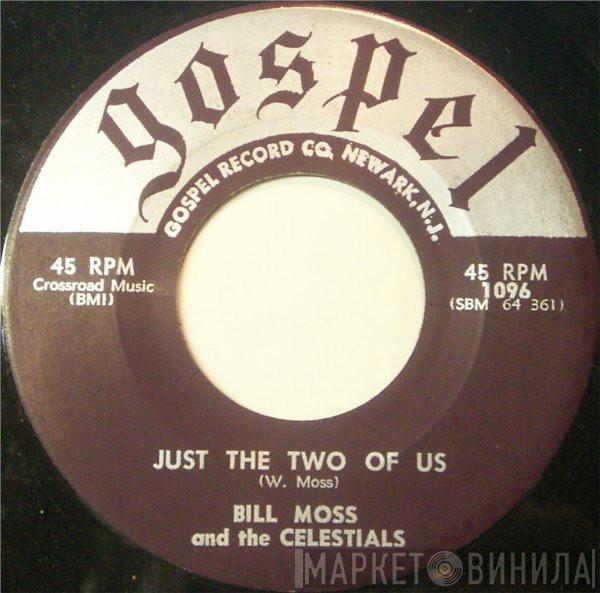 And Bill Moss  The Celestials   - Just The Two Of Us / God Has Been So Good