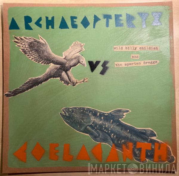 And Billy Childish  The Spartan Dreggs  - Archaeopteryx Vs Coelacanth