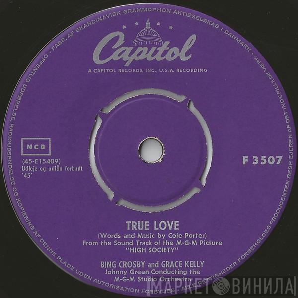 And Bing Crosby / Grace Kelly And Bing Crosby  Frank Sinatra  - True Love / Well Did You Evah?