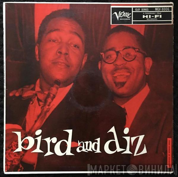 And Bird   Dizzy Gillespie  - Bird And Diz