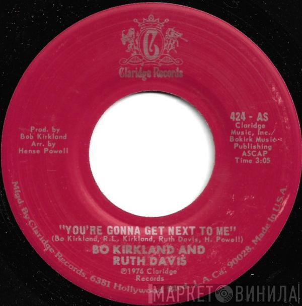 And Bo Kirkland  Ruth Davis  - You're Gonna Get Next To Me / Stay Out My Kitchen