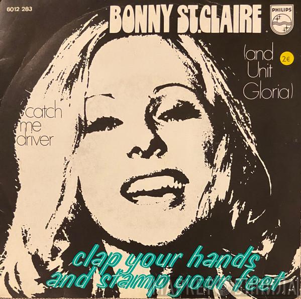 And Bonnie St. Claire  Unit Gloria  - Clap Your Hands And Stamp Your Feet