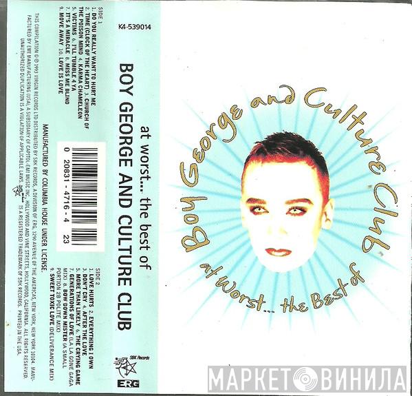 And Boy George  Culture Club  - At Worst... The Best Of