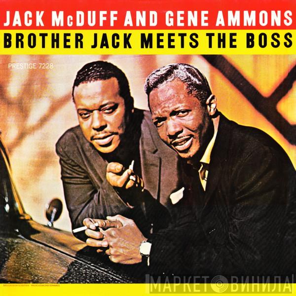 And Brother Jack McDuff  Gene Ammons  - Brother Jack Meets The Boss