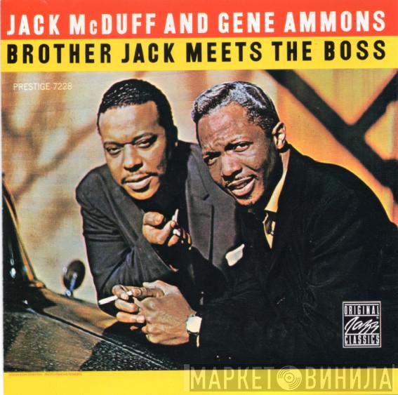 And Brother Jack McDuff  Gene Ammons  - Brother Jack Meets The Boss