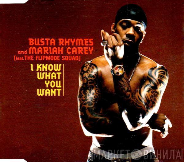 And Busta Rhymes Feat. Mariah Carey  Flipmode Squad  - I Know What You Want